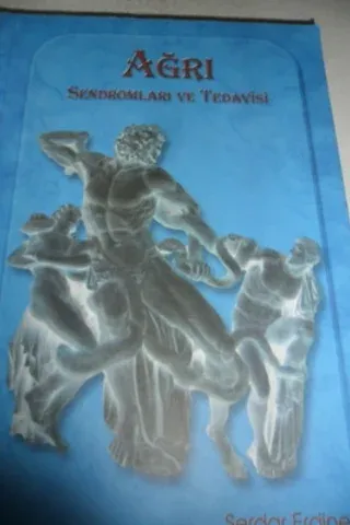 Ağrı Sendromları ve Tedavisi Serdar Erdine