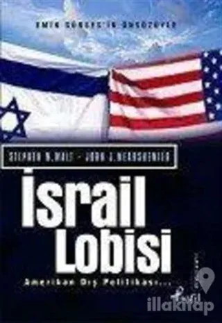 İsrail Lobisi ve Amerikan Dış Politikası