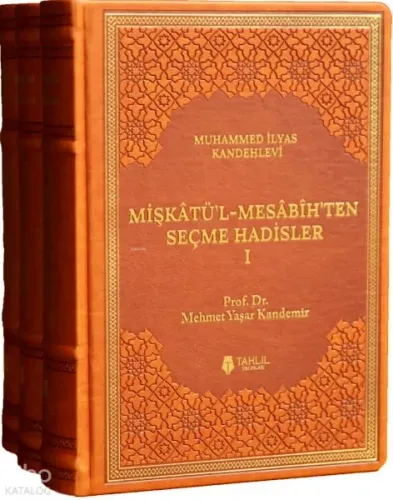Mişkâtü’l-Mesâbîh’ten Seçme Hadisler (3 Cilt - Termo Deri) | benlikita
