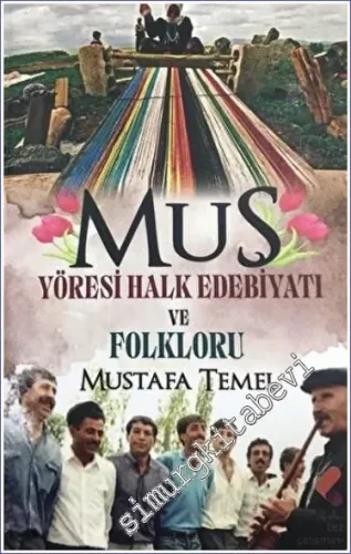 Muş Yöresi Halk Edebiyatı ve Folkloru - 2023