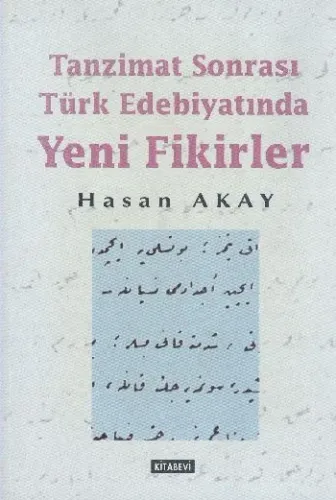 Tanzimat Sonrası Türk Edebiyatında Yeni Fikirler