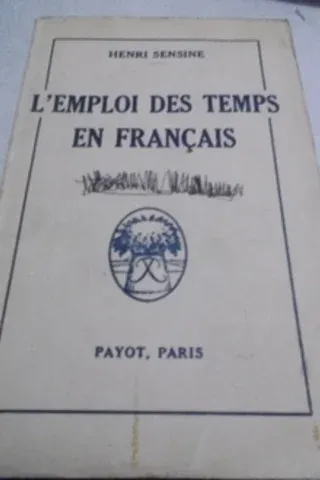 L'emploi Des Temps En Français