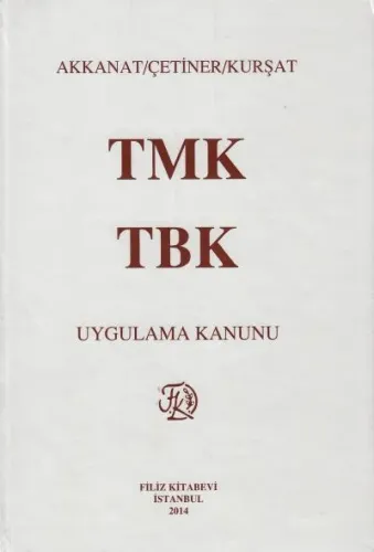 TMK TBK Uygulama Kanunu