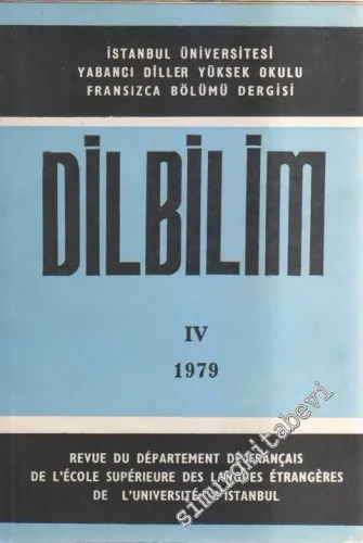 İstanbul Üniversitesi Yabancı Diller Yüksek Okulu Fransızca Bölümü Dergisi - Dilbilim 4 - 4