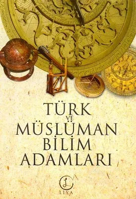 Türk ve Müslüman Bilim Adamları