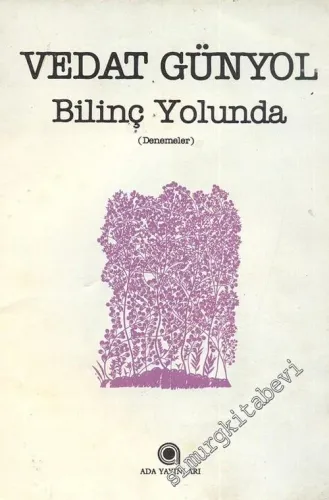 Bilinç Yolunda ( Denemeler )  -        1985