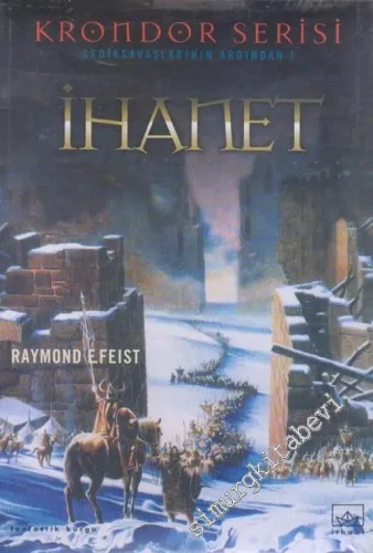 İhanet: Krondor Serisi Gediksavaşlarının Ardından 1 -        2003