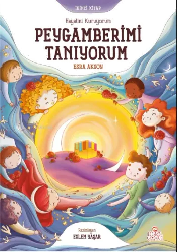 Hayalini Kuruyorum Peygamberimi Tanıyorum - İkinci Kitap