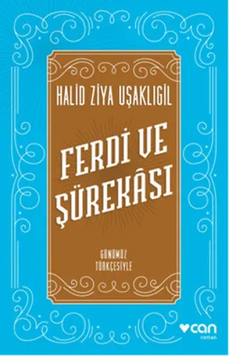 Ferdi Ve Şürekası; Günümüz Türkçesiyle
