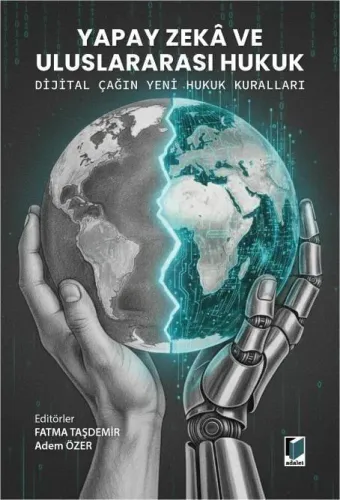 Yapay Zeka ve Uluslararası Hukuk