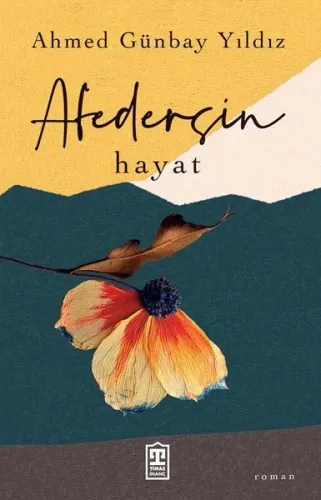 Afedersin Hayat %10 indirimli Ahmed Günbay Yıldız