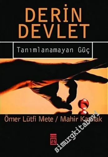 Derin Devlet : Tanımlanamayan Güç -        2006