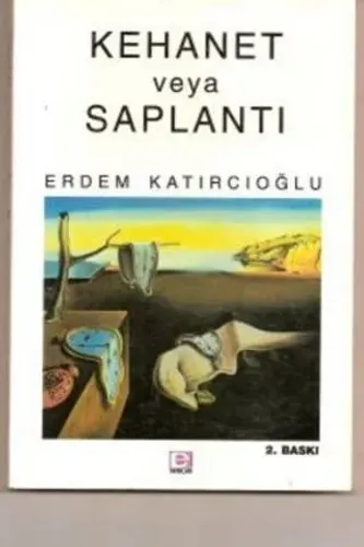 Kehanet veya Saplantı