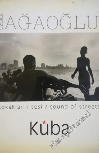 Sokakların Sesi - Küba -        2006