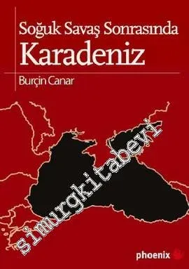 Soğuk Savaş Sonrasında Karadeniz -         2013
