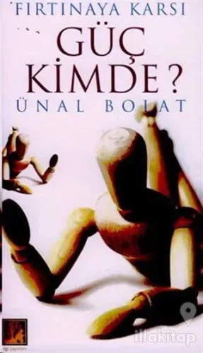 Güç Kimde? Fırtınaya Karşı