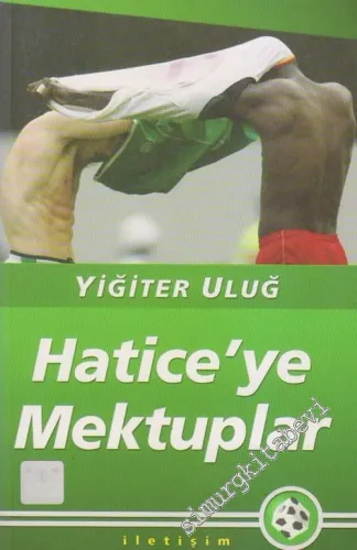 Hatice'ye Mektuplar -        2003