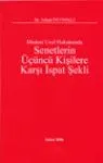 Senetlerin Üçüncü Kişilere Karşı İspat Şekli