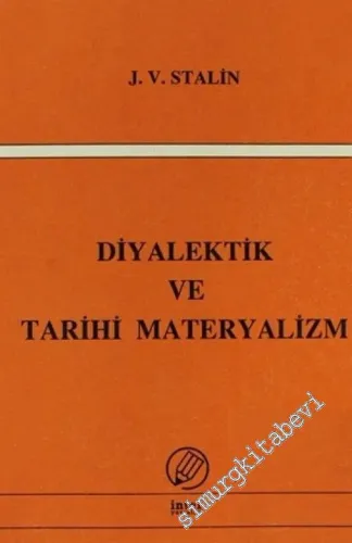 Diyalektik ve Tarihi Materyalizm -