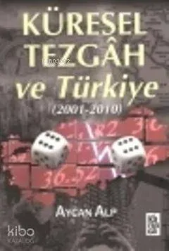 Küresel Tezgah ve Türkiye