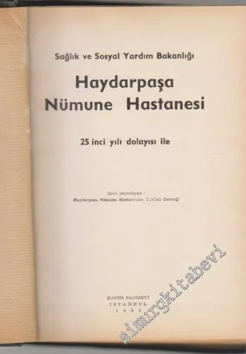 Sağlık ve Sosyal Yardım Bakanlığı Haydarpaşa Nümune Hastanesi 25.  Yılı Dolayısı ile -        1962