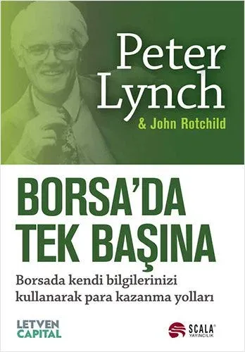 Borsada Tek Başına; Borsada Kendi Bilgilerinizi Kullanarak Para Kazanma Yolları