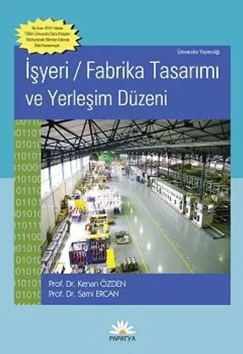 İşyeri/Fabrika Tasarımı ve Yerleşim Düzeni