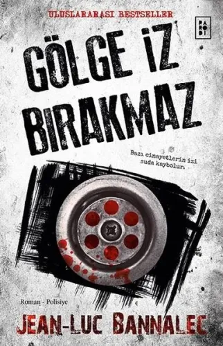 Gölge İz Bırakmaz (Komiser Dupin Serisi 1. Kitap)