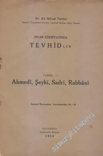 Divan Edebiyatında Tevhid'ler  (4 Fasikül) -        1936