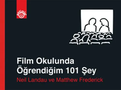 Film Okulunda Öğrendiğim 101 Şey (Ciltli)