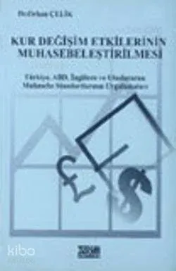 Kur Değişim Etkilerinin Muhasebeleştirilmesi