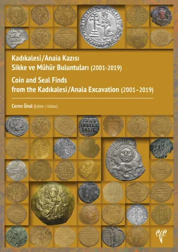 Kadıkalesi/Anaia Kazısı Sikke ve Mühür Buluntuları (2001-2019) Coin an