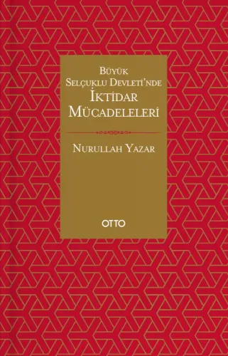 Büyük Selçuklu Devleti'nde İktidar Mücadeleleri