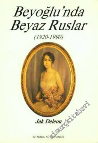 Beyoğlu'nda Beyaz Ruslar 1920 - 1990 -        1990