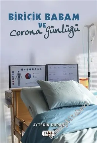 Biricik Babam ve Corona Günlüğü -         2020