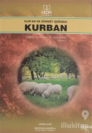 Kur'an ve Sünnet Işığında Kurban