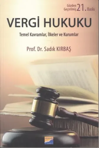 Vergi Hukuku Temel Kavramlar, İlkeler ve Kurumlar
