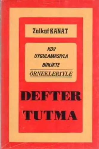 KDV Uygulamasıyla Birlikte Örnekleriyle Defter Tutma