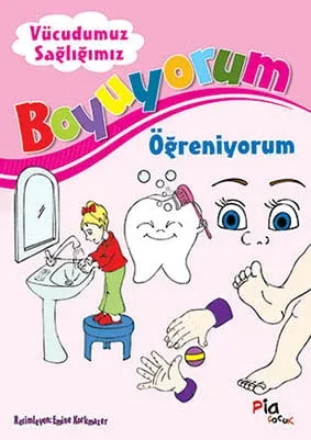 Boyuyorum Öğreniyorum / Vücudumuz Sağlığımız