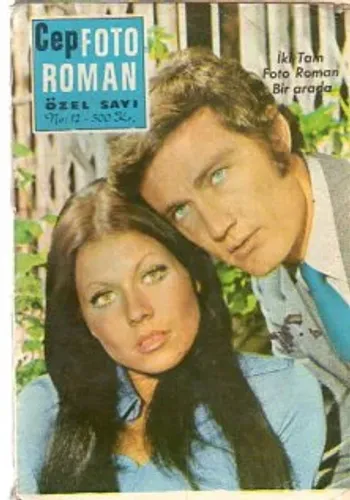Cep Foto Roman Özel Sayı 12 / Bizim Bu İmkansız Aşkımız - Her Şey Aşk İçin