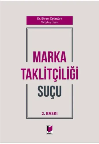 Marka Taklitçiliği Suçu