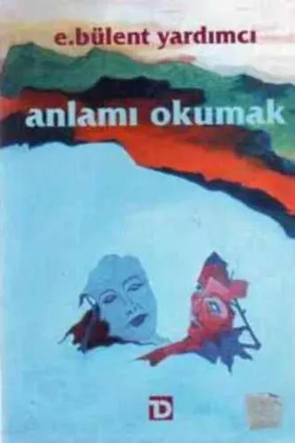 Anlamı Okumak