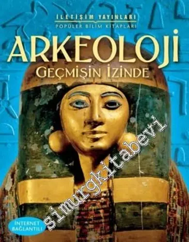 Arkeoloji: Geçmişin İzinde