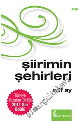 Şiirimin Şehirleri CİLTLİ -        2012