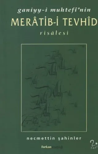 Ganiyy-i Muhtefi'nin Meratib-i Tevhid Risalesi