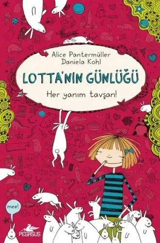 Lotta'nın Günlüğü-Her Yanım Tavşan! (Ciltli)