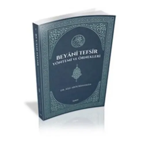 Beyânî Tefsîr Yöntemi ve Örnekleri
