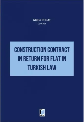 Construction Contract in Return for Flat in Turkish Law