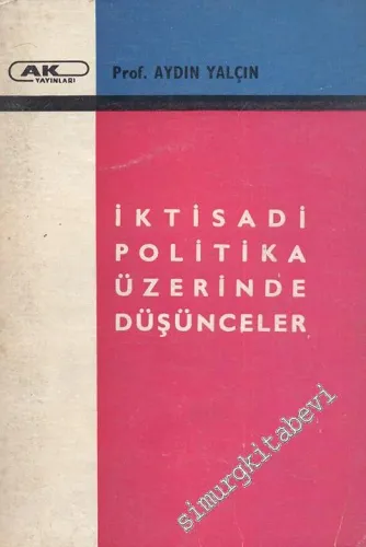 İktisadi Politika Üzerinde Düşünceler -