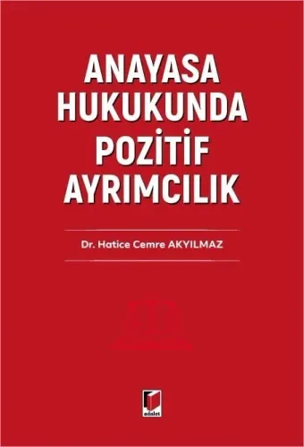 Anayasa Hukukunda Pozitif Ayrımcılık